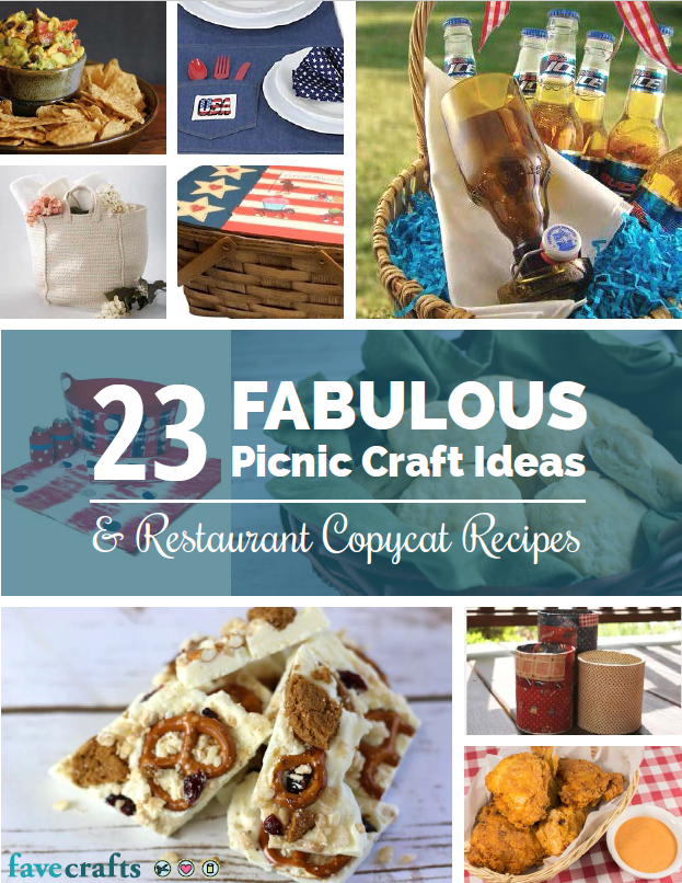 "23 Fabulous Picnic Craft Ideas + Restaurant Copycat Recipes" free
